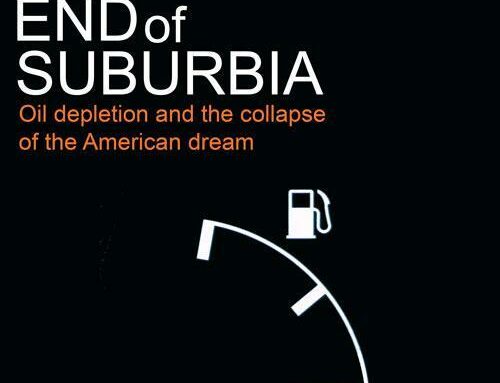 The End of Suburbia: Oil Depletion and the Collapse of The American Dream